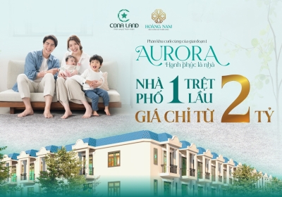 HOÀNG NAM - UYÊN HƯNG: PHÂN KHU AURORA SẮP CHÍNH THỨC RA MẮT