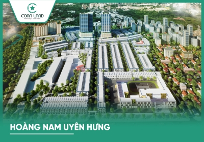 KHU ĐÔ THỊ THÀNH PHỐ MỚI HOÀNG NAM - UYÊN HƯNG